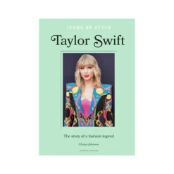 Marie Dumas Icons of Style: Taylor Swift Book