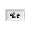 Marie Dumas One Stylish B*tch Trinket Tray