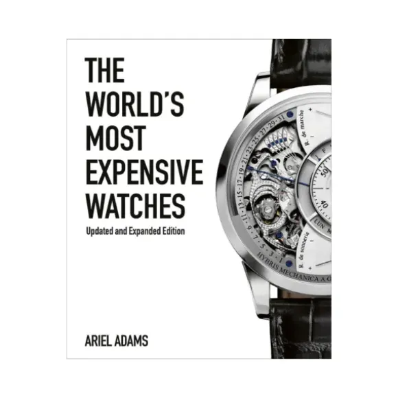 Marie Dumas The World's Most Expensive Watches Book